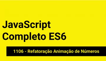 JS-1106 - JavaScript Completo ES6 - Refatoração Animação de Números